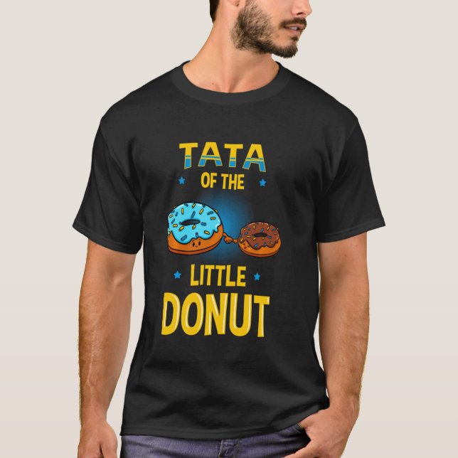 Tata of the Little Donut Gender Reveal Baby Shower T-Shirt (Vorderseite)