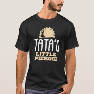 Tata's Little Pierogi Joke Ciotka Polen Polnischer T-Shirt