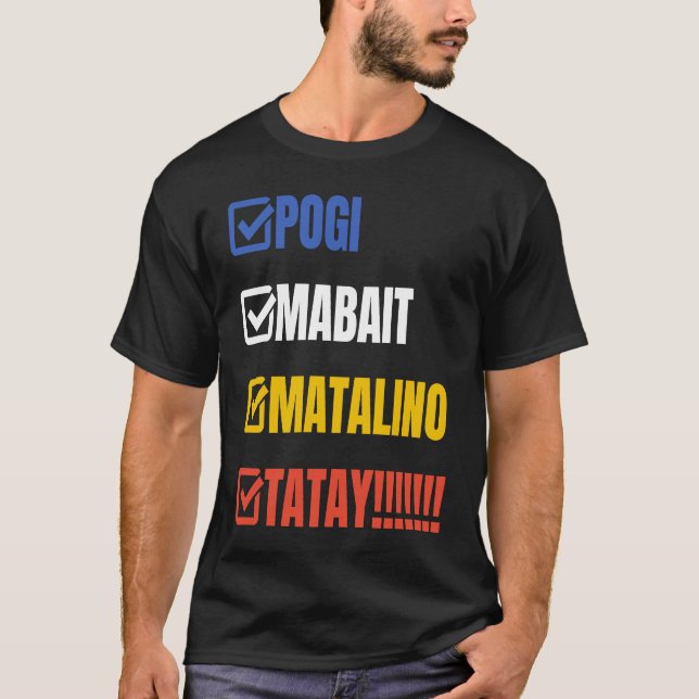 Tatay Filipino Vater Pogi Mabait Matalino Tatay T-Shirt (Vorderseite)