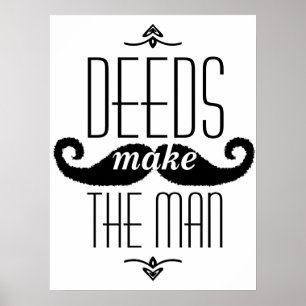 Taten machen den Mann Poster