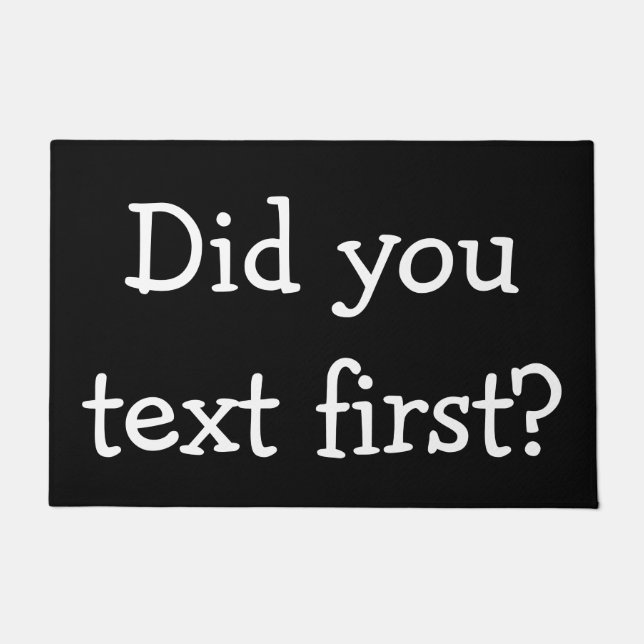 Taten Sie Text zuerst? Fußmatte (Vorderseite)
