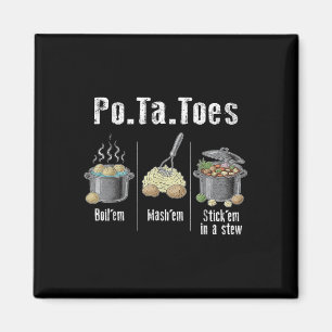 Täter Kartoffeln Funny Potato Boil Em Mash Em Stic Magnet