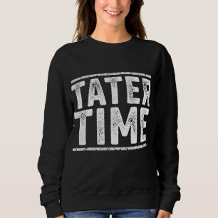 Tater Time Funny Erntedank Dinner Männer Frauen Ki Sweatshirt