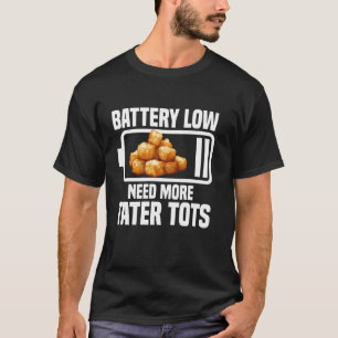 Tater Tock Socks Dish Tater Tots Maker Frozen Tate T-Shirt