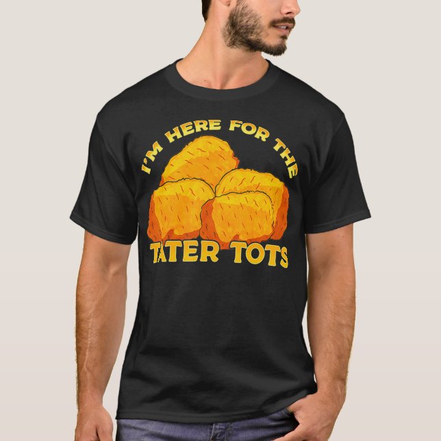 Tater Tots Feinschmecker Gift T-Shirt (Vorderseite)
