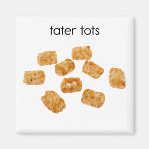 Tater Tots Kühlschrank Magnet