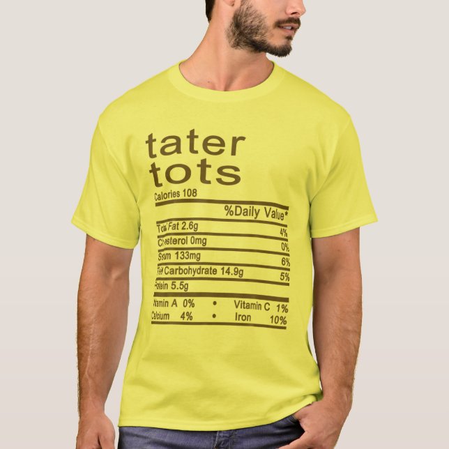 Tater Tots Nutrition Fakten Label Erntedank Chri T-Shirt (Vorderseite)