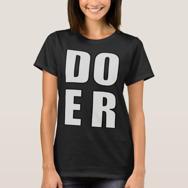 Täter Wird Motivation Inspiration Erledigen Männer T-Shirt (Vorderseite)