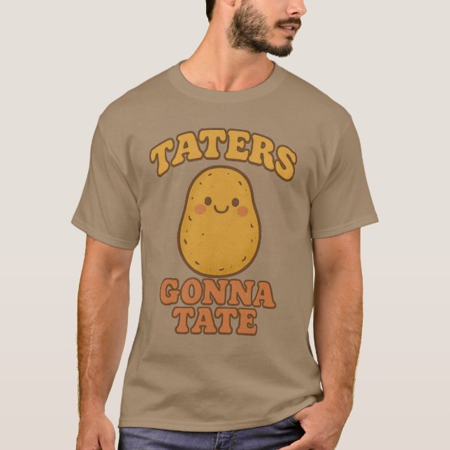 TATERS GONNA TATE T-Shirt (Vorderseite)