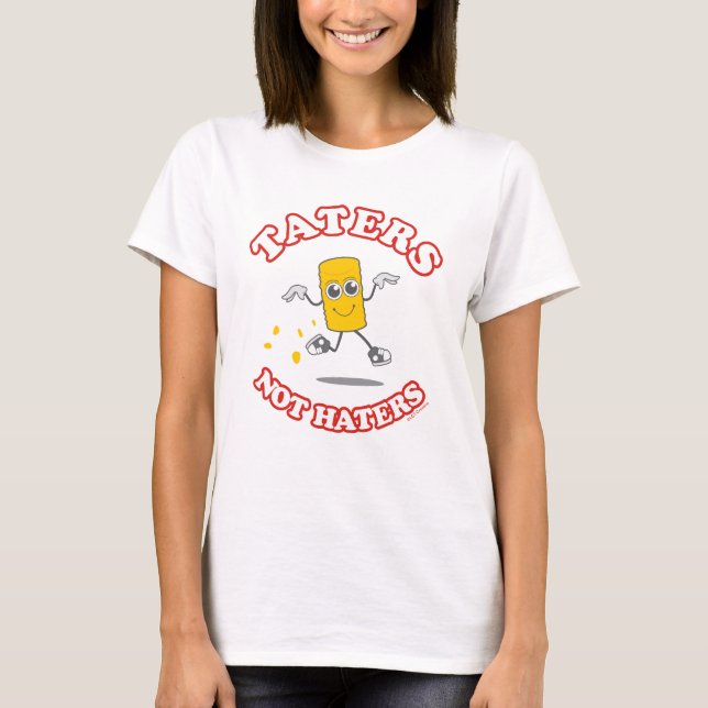 Taters nicht hasst T-Shirt (Vorderseite)
