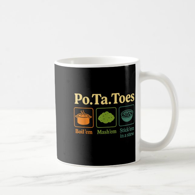 Taters -ta-toes Tato  Kaffeetasse (Rechts)
