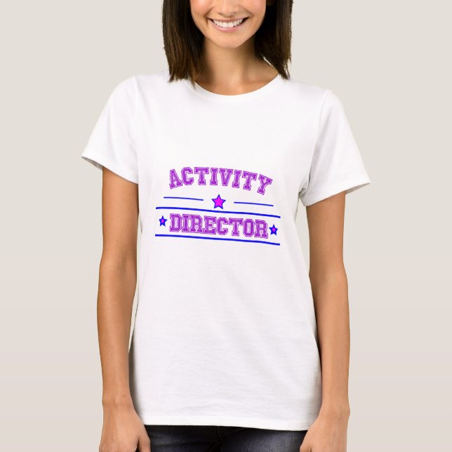 Tätigkeits-Direktor Design T-Shirt (Vorderseite)