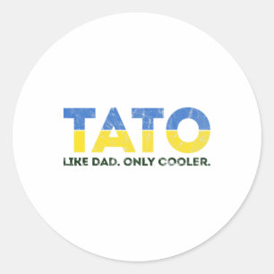 Tato Like Dad Only Cooler - Ukrainischer Vater aus Runder Aufkleber