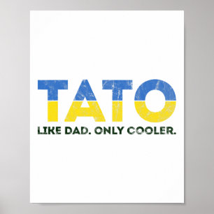 Tato wie Papa, nur cooler - Ukrainischer Vater aus Poster