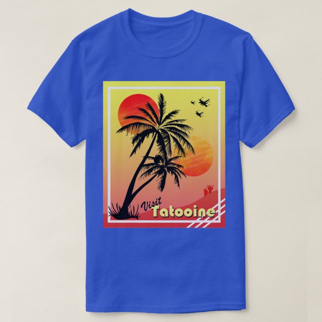 Tatooine besuchen T-Shirt (Design vorne)