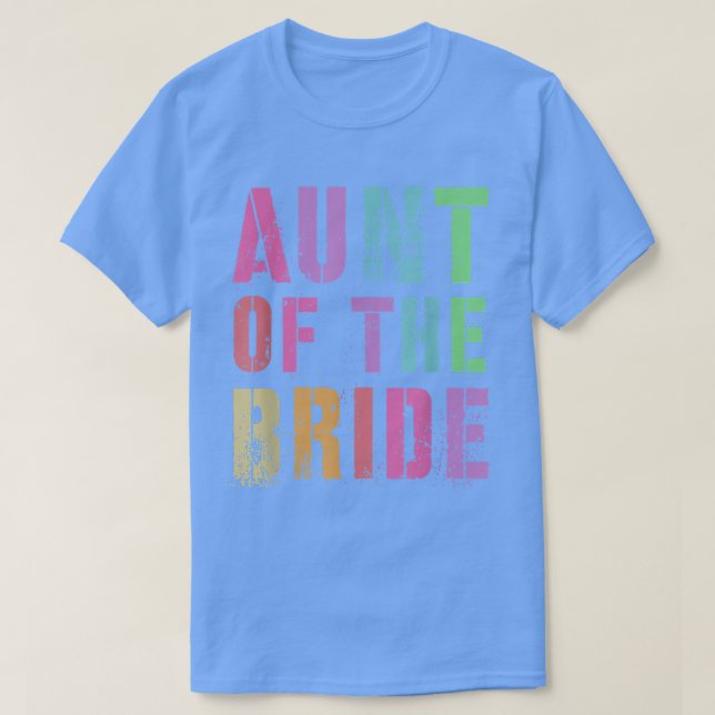TATSACHE DER BRIDE Brautparty Auntie Family oder F T-Shirt (Design vorne)