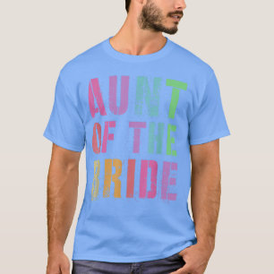TATSACHE DER BRIDE Brautparty Auntie Family oder F T-Shirt