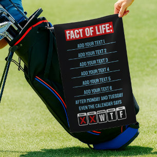 Tatsache des Lebens Kalender sagt WTF Humor Golfhandtuch