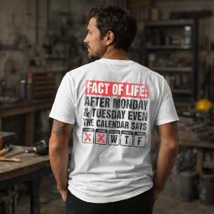 Tatsache des Lebens Kalender sagt WTF Humor T-Shirt
