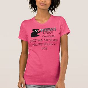 TATSACHE: Erhalten Sie, soviel wie zu schlafen T-Shirt