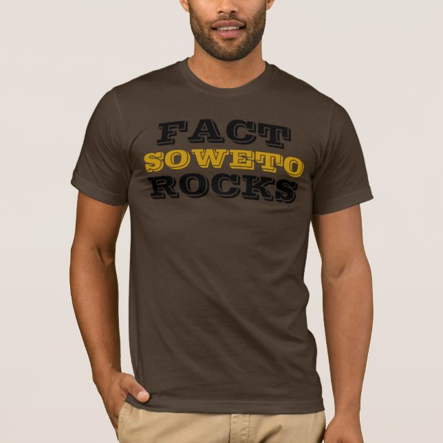 TATSACHEN-SOWETO-FELSEN T-Shirt (Vorderseite)