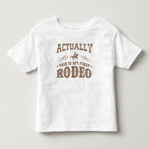 Tatsächlich ist dies mein erstes Rodeo Kleinkind T-shirt