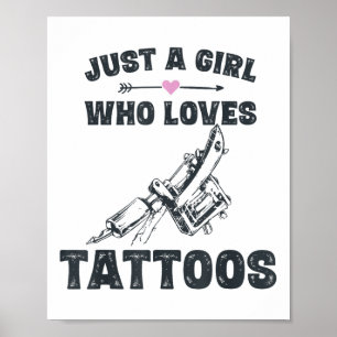 Tattoo Art Gifts Girlfriend, Just A Girl Who Liebe Poster