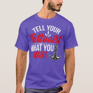 Tattoo Artist Design For Tattooist  T-Shirt