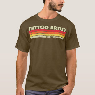 TATTOO ARTIST Funny Job Title Profession Geburtsta T-Shirt