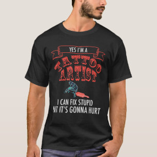 Tattoo Artist Proud Tattoo Lover Tinte Funny T-Shirt