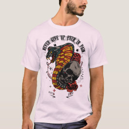 Tattoo Cobra Nevve Give Up Serpent Totenkopf Cr T-Shirt