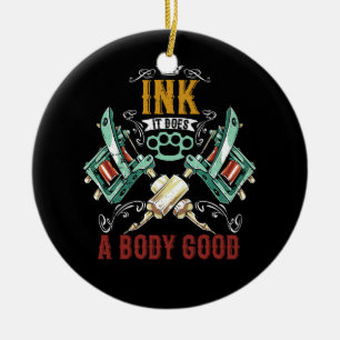 Tattoo Gun Vintage Tinte Es tut dem Körper gut Ink Keramik Ornament