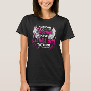 Tattoo Künstlerinnen Phantastisch haben Kurven und T-Shirt