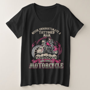 Tattoo-Mutter Bikerin Unterschätze niemals Motorra Große Größe T-Shirt