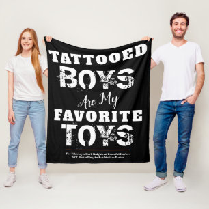 Tattooed Boys sind mein Lieblingsspielzeugschuh Fleecedecke
