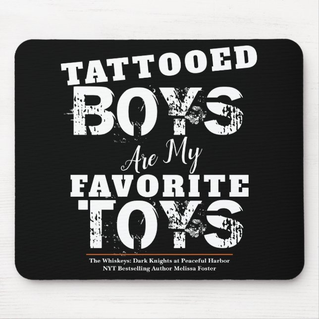 Tattooed Boys sind meine Lieblingsspielzeugmousepa Mousepad (Vorne)
