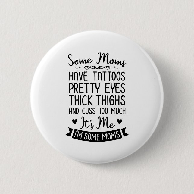 Tattooische Mama, ich Button (Vorderseite)
