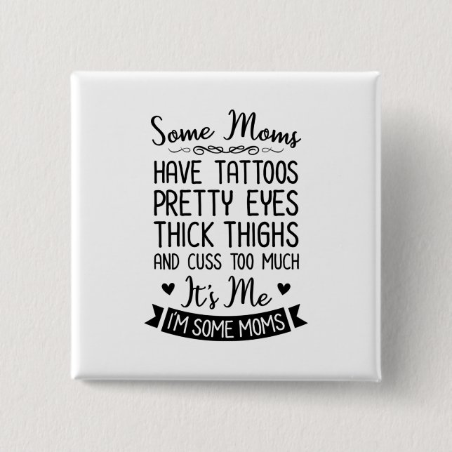 Tattooische Mama, ich Button (Vorderseite)