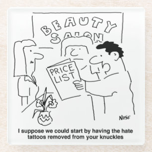 Tattoos Entfernung im Beauty Salon Thema. Funny Glasuntersetzer