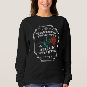 Tattoos Hübsche Augen und dick Oberschenkel Sweatshirt