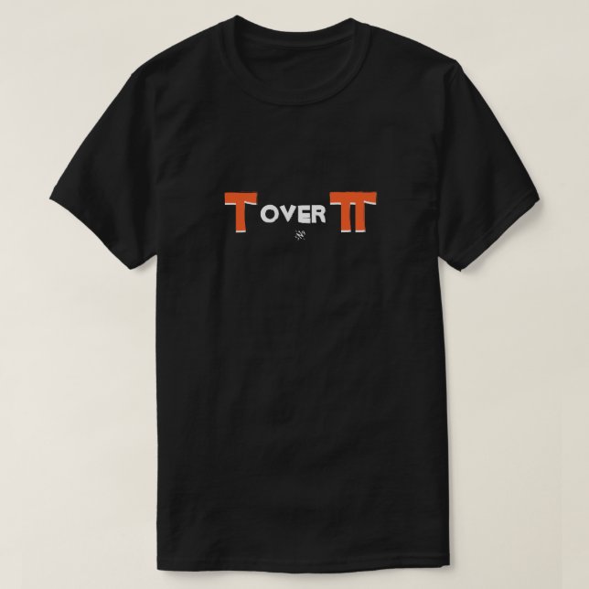 Tau und Pi-Mathe-Witz T-Shirt (Design vorne)