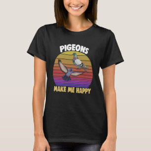 Taube macht mich glücklich Frauen Liebe Taube T-Shirt