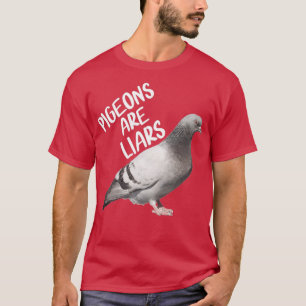 Tauben sind Lügner Vögel sind nicht real T-Shirt
