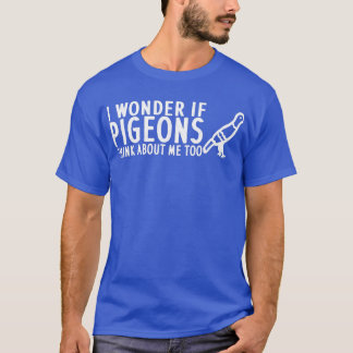 Tauben-Sprichwort-Trägertaube T-Shirt