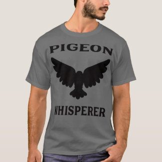 Taubenflüster 1 T-Shirt