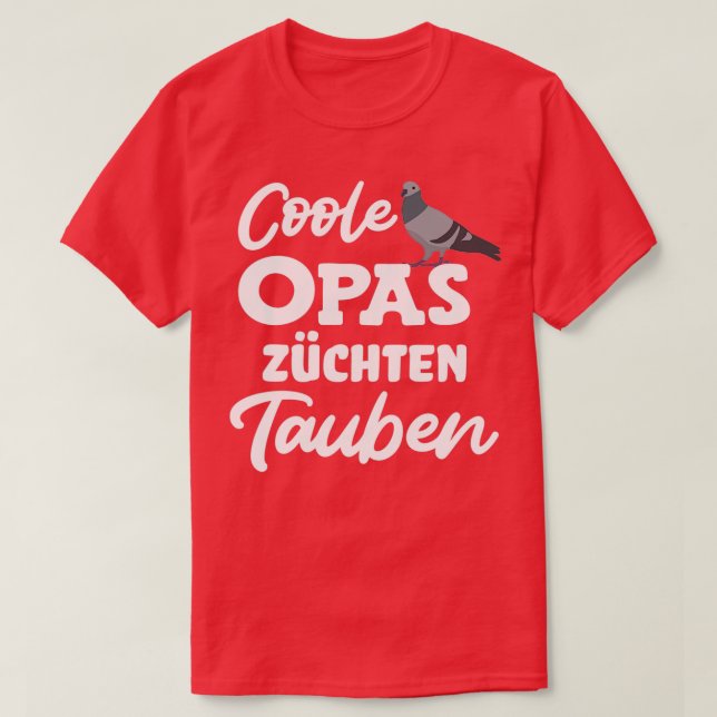 Taubenzüchter tragen coole Großpas T-Shirt (Design vorne)