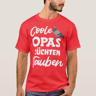 Taubenzüchter tragen coole Großpas T-Shirt