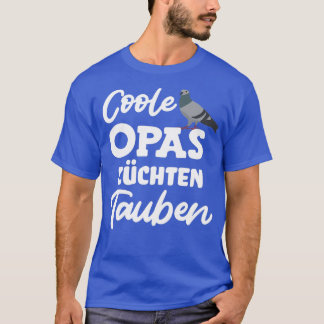 Taubenzüchter tragen coole Großpas T-Shirt