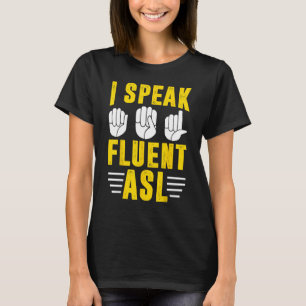 Taubstolz-Bewusstsein Gebärdensprache Ich spreche T-Shirt