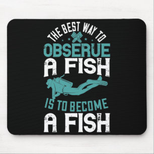 Tauchen - Beste Möglichkeit, einen Fisch zu beobac Mousepad